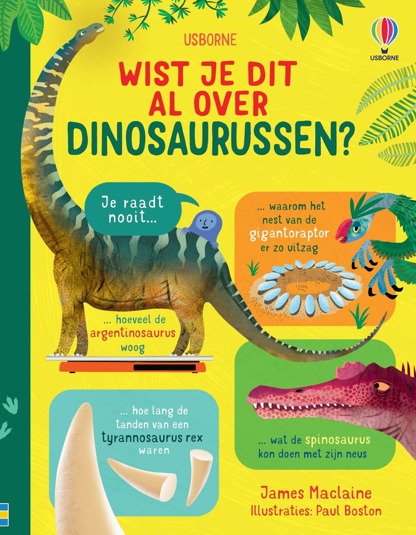 Wist je dit al over dinosaurussen? (Wist je dit al over, 1) Non-fiction
