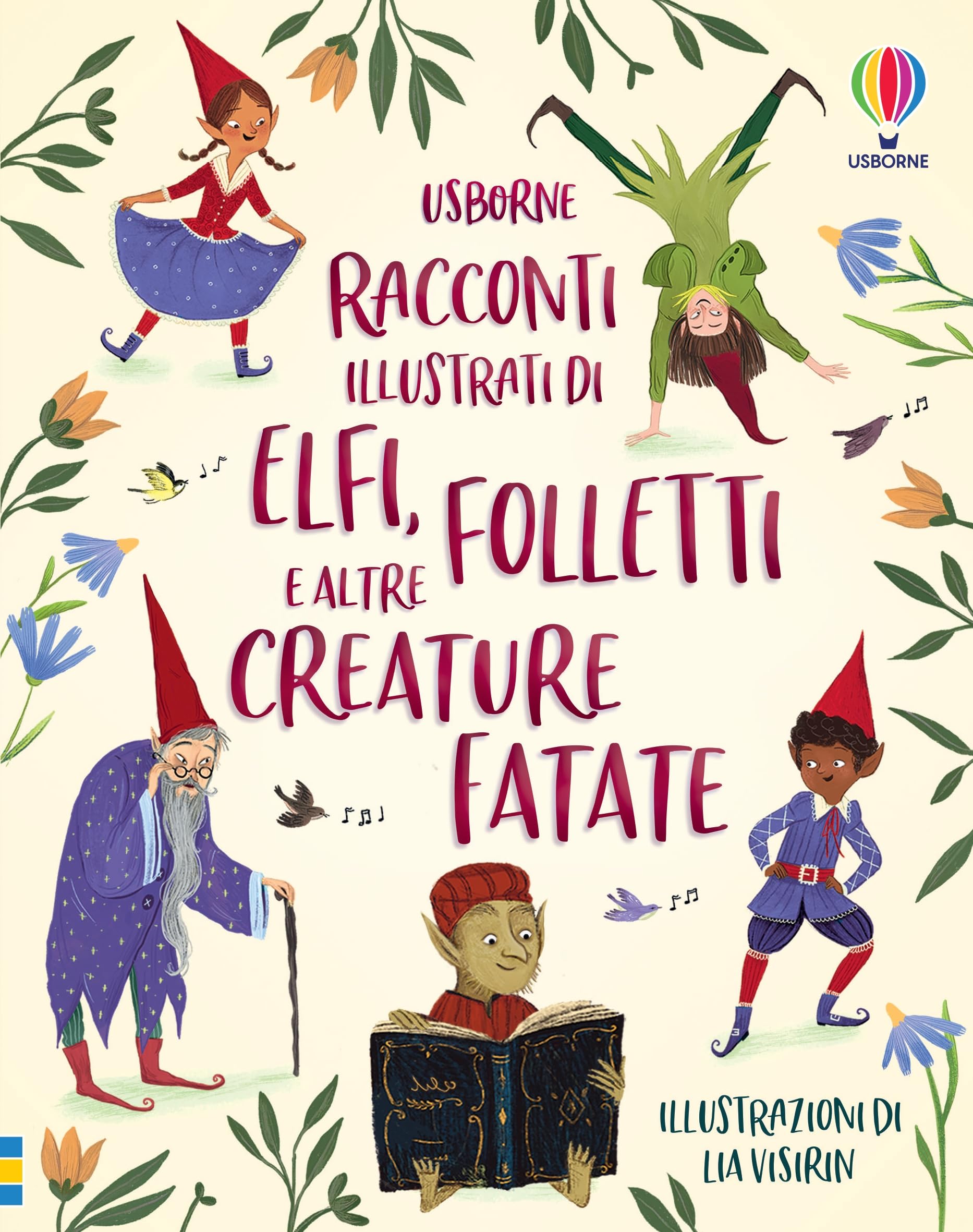 Racconti illustrati di elfi, folletti e altre creature fatate. Ediz. a colori Fairy Tales & Legends