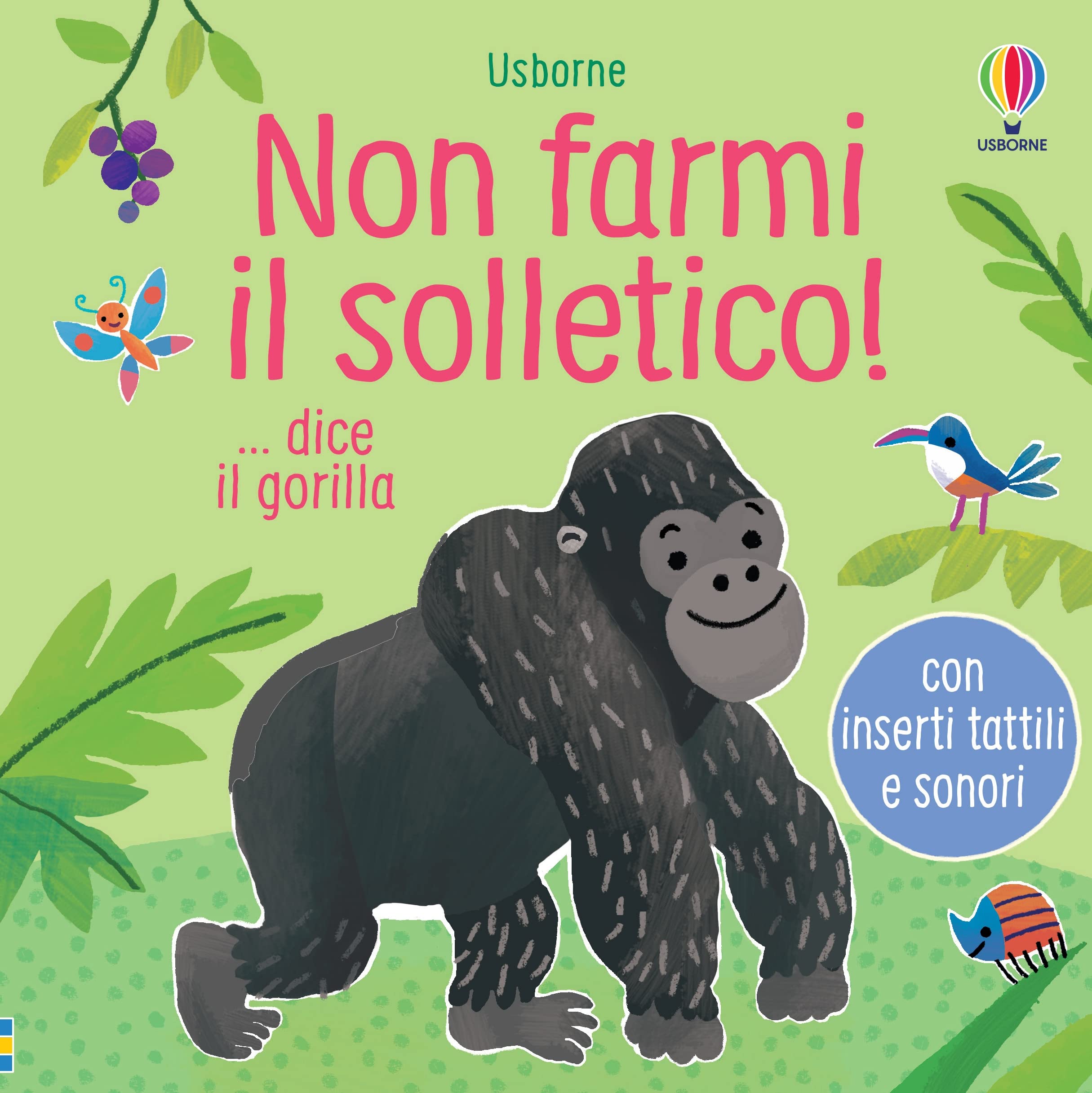 Non farmi il solletico! ...dice il gorilla. Ediz. a colori Parents & Children