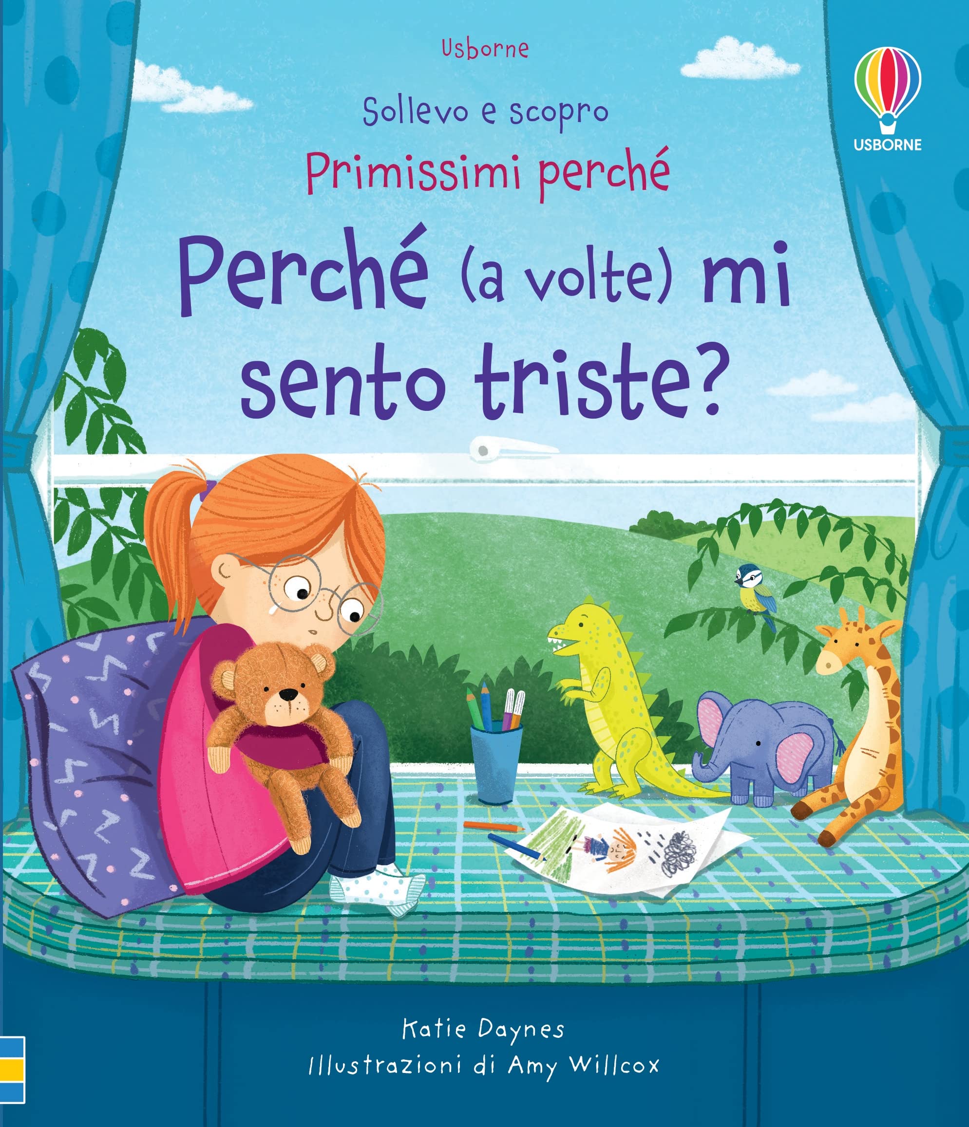 Perché (a volte) mi sento triste? Ediz. a colori (Sollevo e scopro. Primissimi perché) Non-fiction