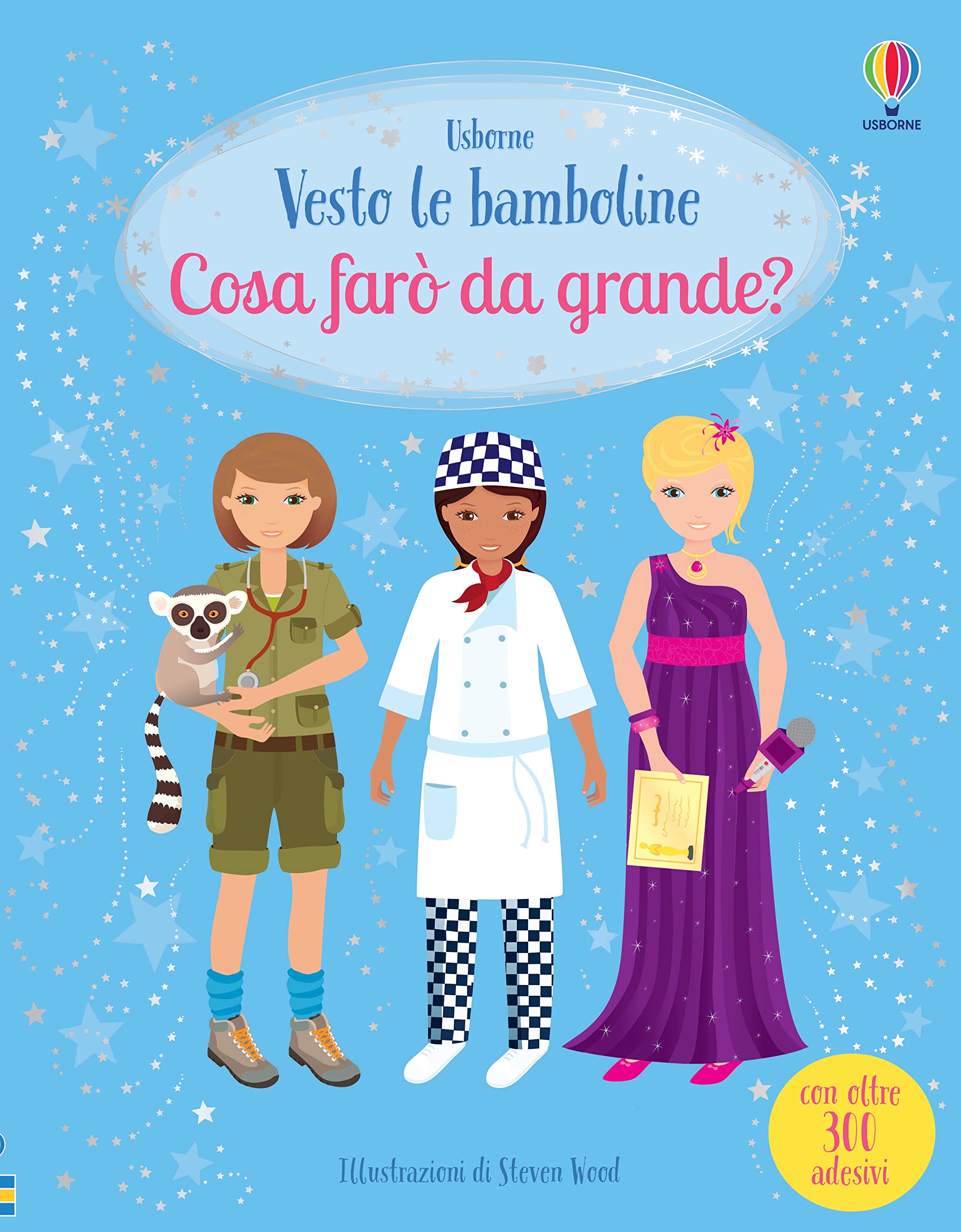 Cosa farò da grande? Con adesivi (Vesto le bamboline) Non-fiction