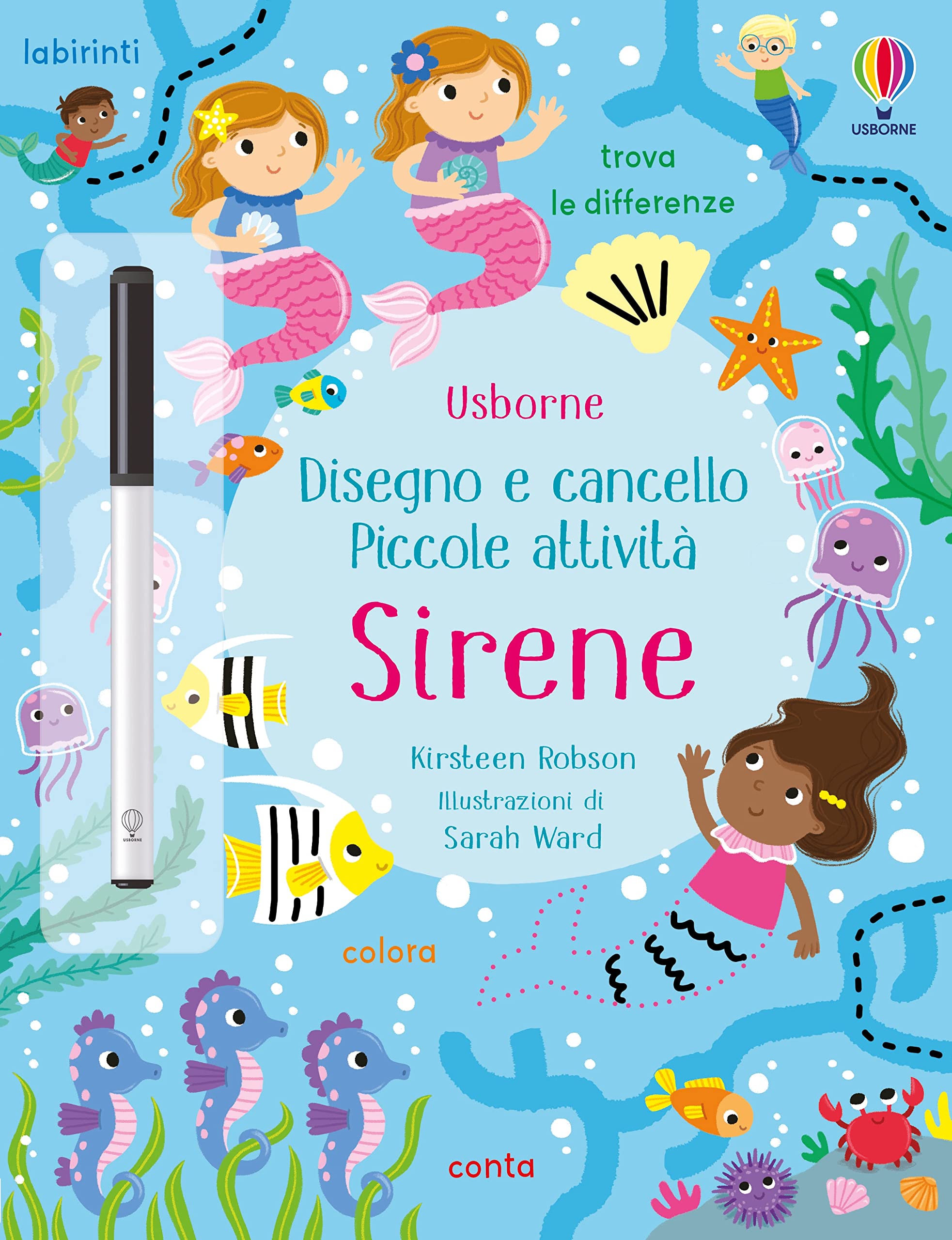 Sirene. Ediz. a colori. Con pennarello (Disegno e cancello. Piccole attività) Non-fiction