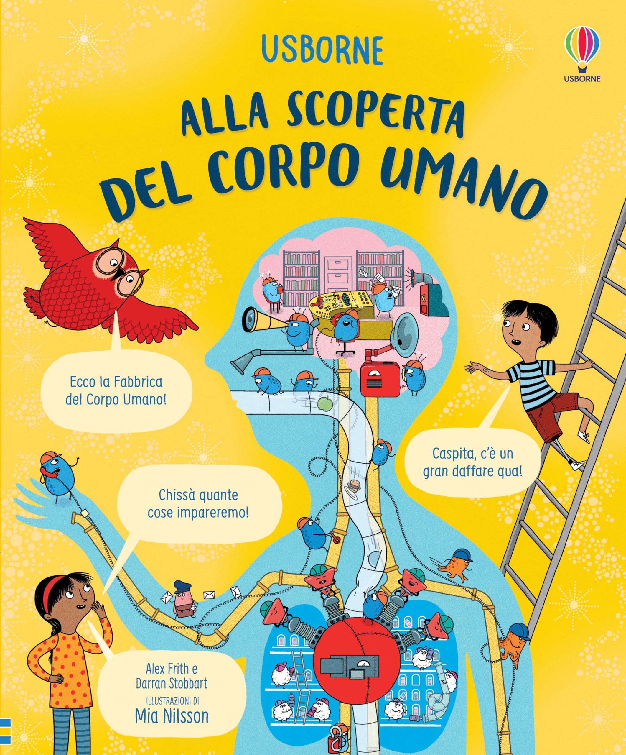 Alla scoperta del corpo umano. Ediz. a colori book