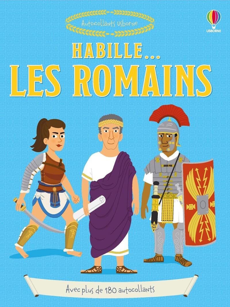 Habille... Les Romains: Avec plus de 180 autocollants Hobbies & Crafts