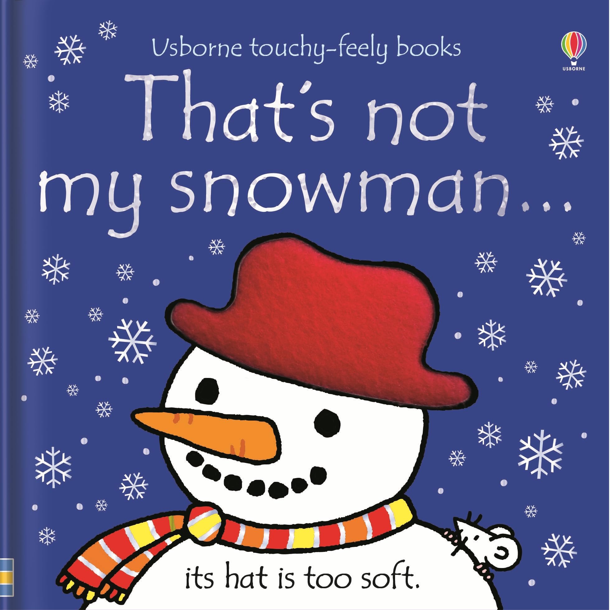 That's not my snowman.: An Interactive, Sensory Touchy-Feely Holiday Book with Tactile Patches for Babies and Toddlers (THAT'S NOT MY�) Non-fiction