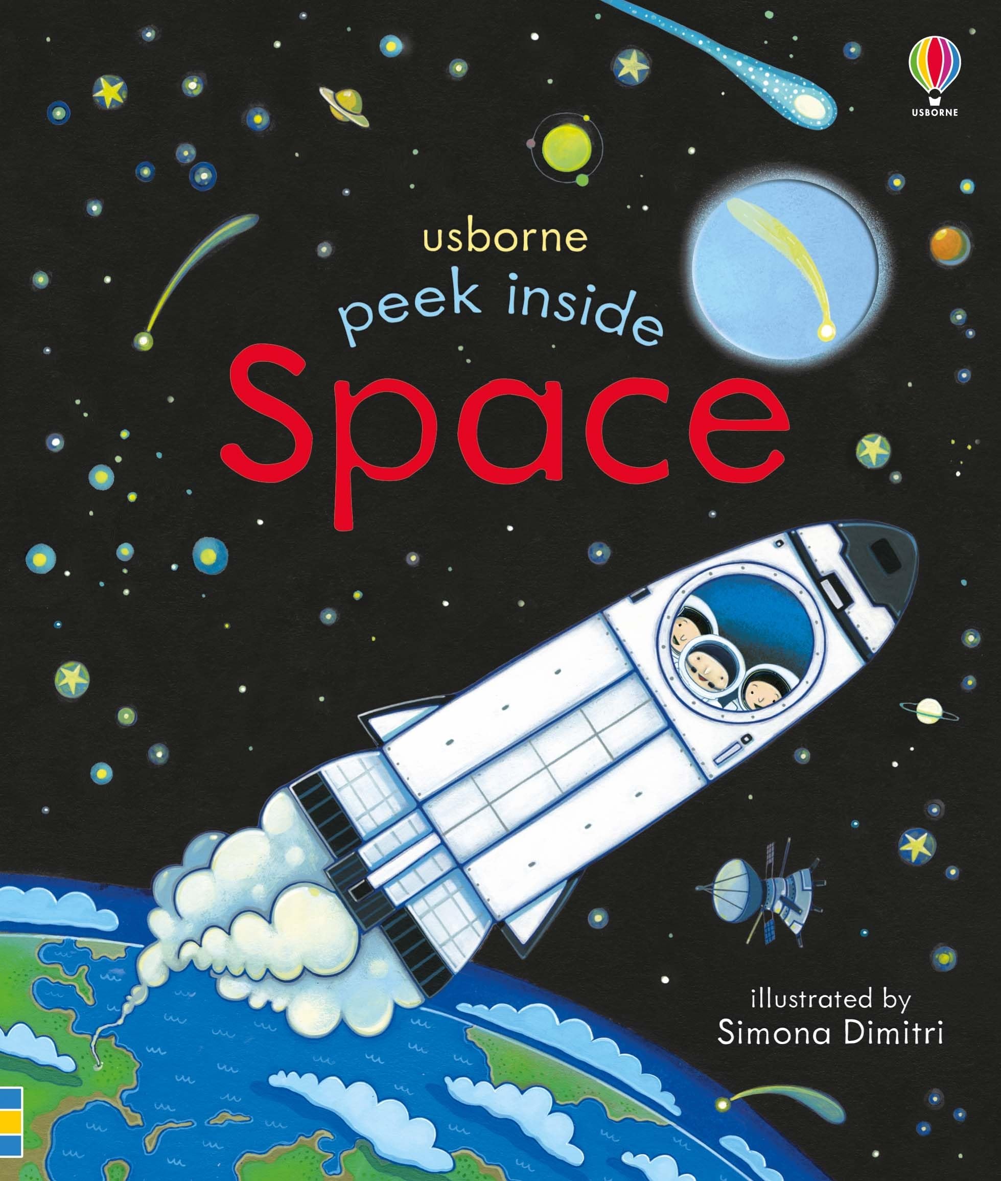 Peek Inside Space: A Lift-the-Flap Book About the Solar System, Moon, and Stars for Children (Ages 3-5) Natural Sciences