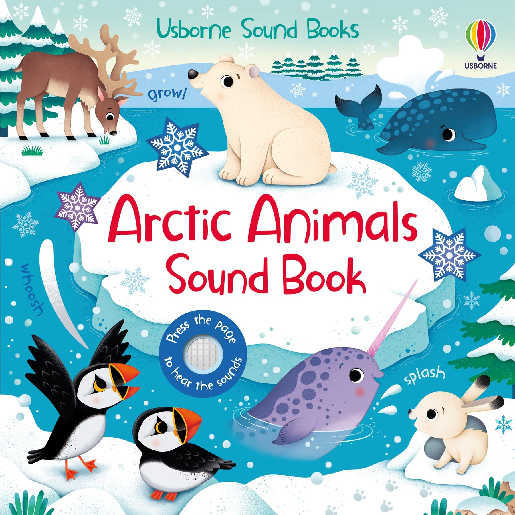 Arctic Animals Sound Book: An Interactive Journey through the Frozen Tundra with Polar Bears, Walruses, Snowy Owls, and Narwhals―Discover their Unique ... and the Icy World They Inhabit (Sound Books) Non-fiction