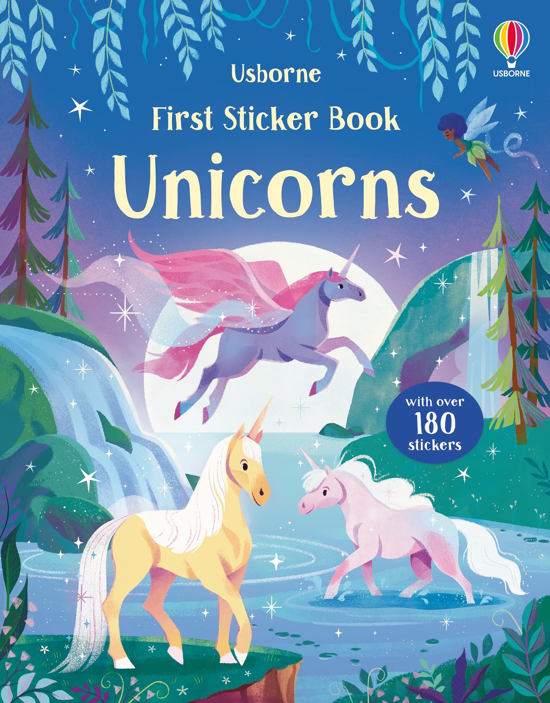 First Sticker Book Unicorns: A Magical Adventure with Fairies and Mermaids for Children (Ages 3-5) (First Sticker Books) Fairy Tales & Legends