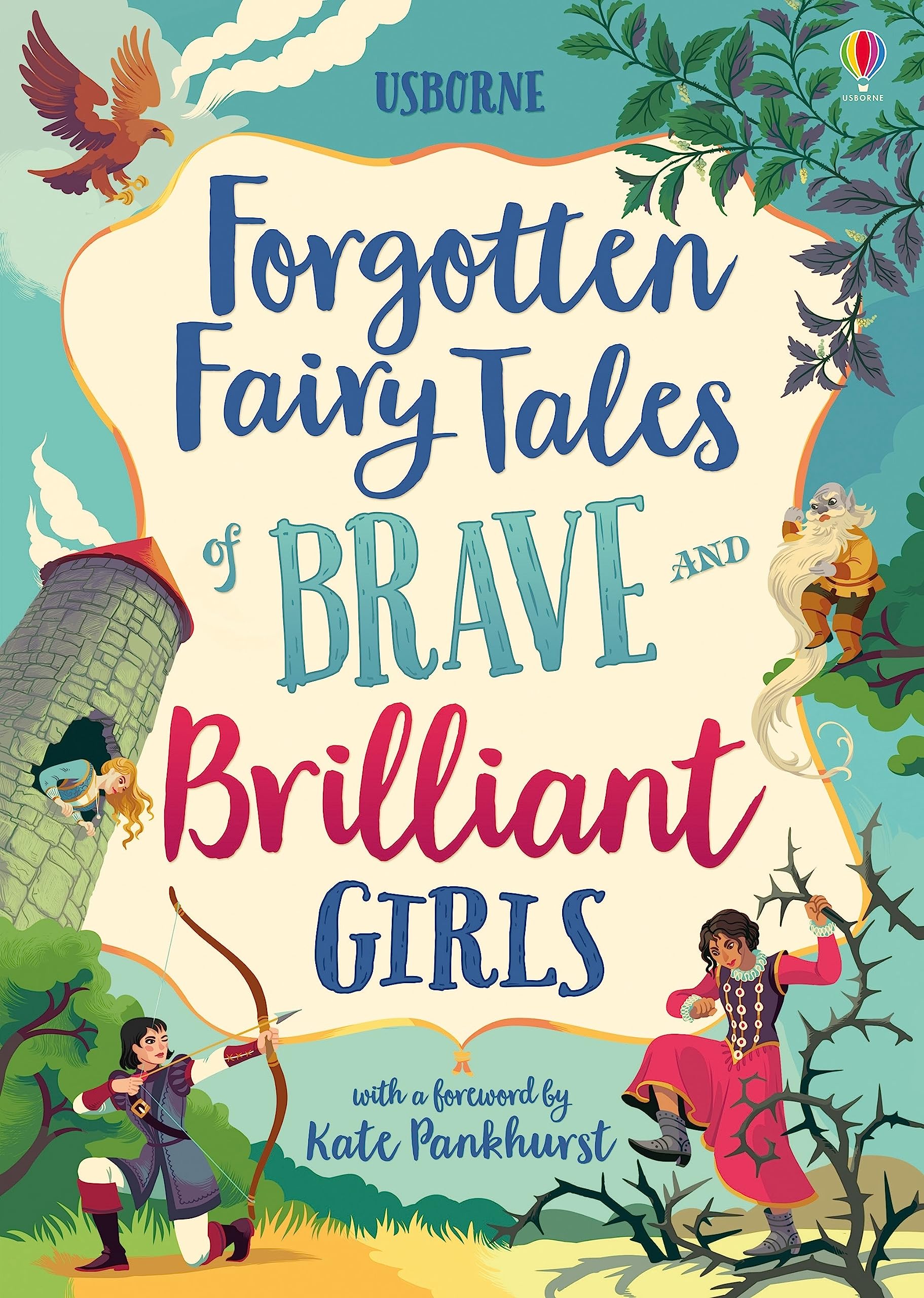 Forgotten Fairy Tales of Brave and Brilliant Girls: Inspiring Fairy Tales of Heroines Who Outwit Giants, Fight Evil, and Live Happily Ever After, (Illustrated Story Collections) Manga