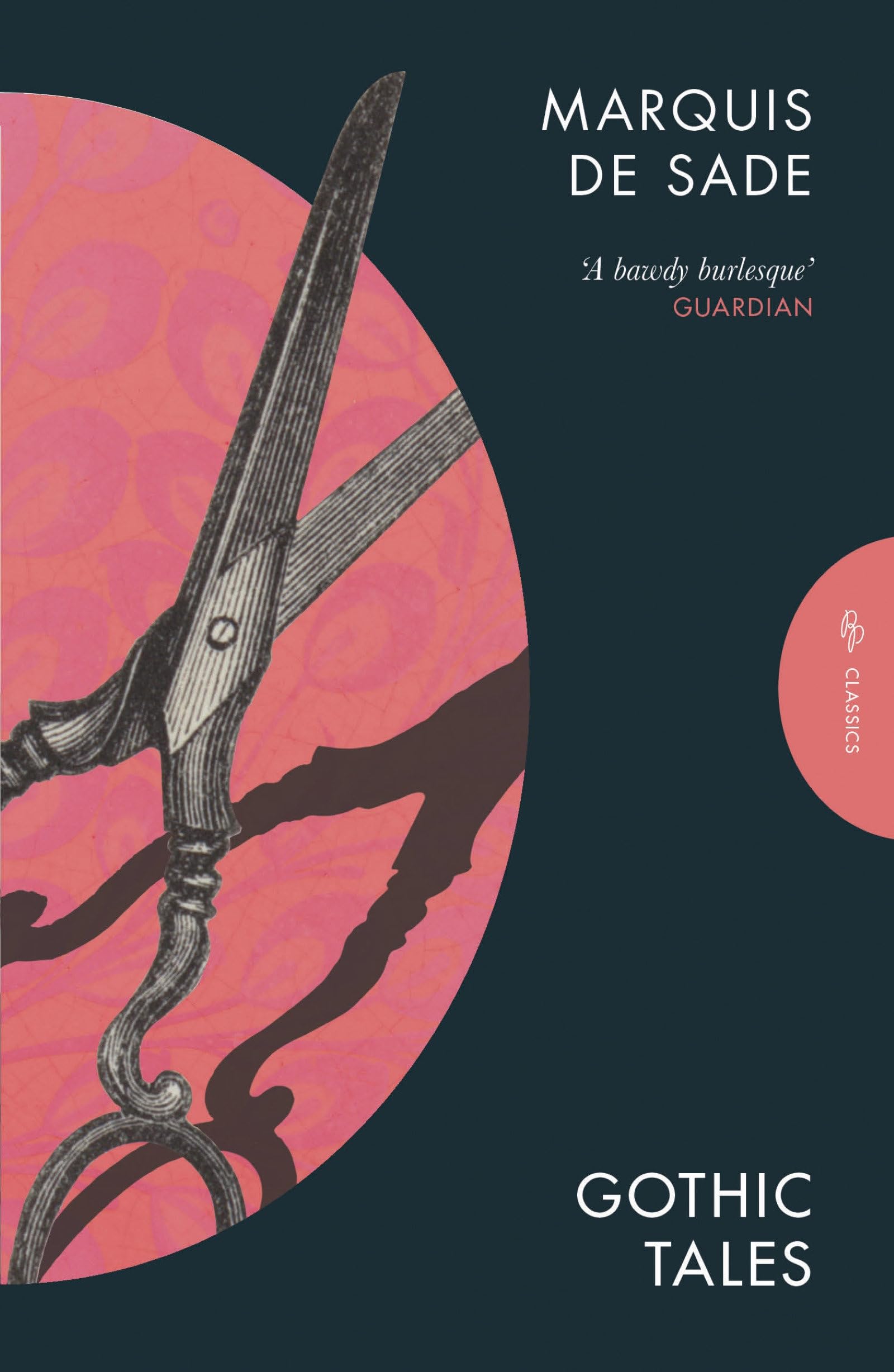 The Gothic Tales of the Marquis de Sade (Pushkin Press Classics) Essays & Short Stories