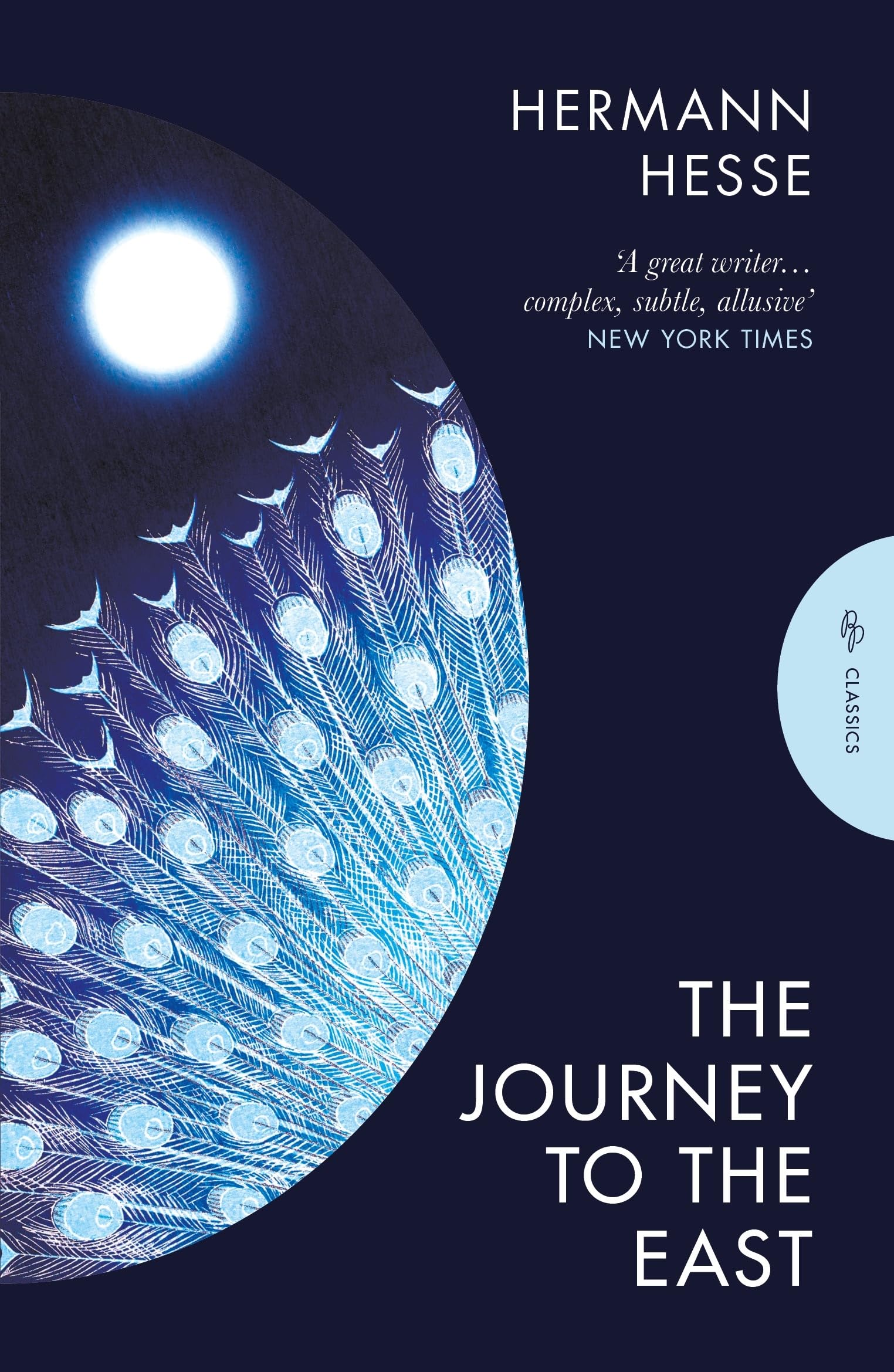The Journey to the East: Hermann Hesse (Pushkin Press Classics) Classics