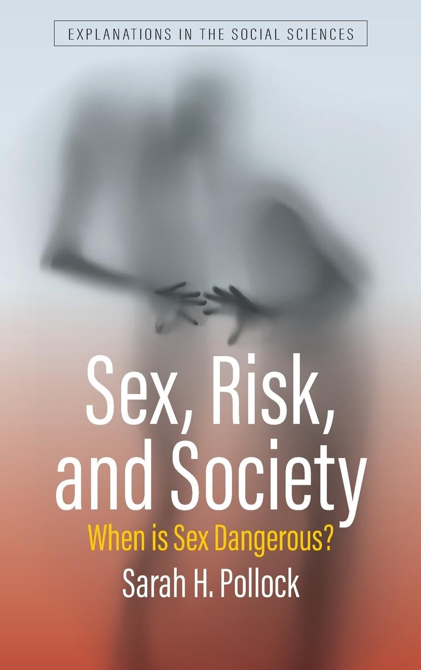 Sex, Risk, and Society Law
