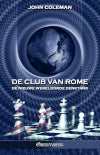 De Club van Rome : De Nieuwe Wereldorde Denktank Books