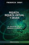 Riqueza, riqueza virtual y deuda : la solución de la paradoja económica Business, Finance & Career