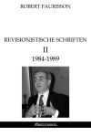 Revisionistische Schriften II : 1984-1989 German history