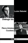 Dialogo tra gli "sconfitti" Politics & Society