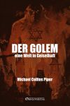 Product Image: Der Golem : eine Welt in Geiselhaft
