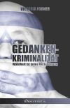 Gedankenkriminalität : Wahrheit ist keine Verteidigung German history