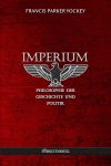 Imperium : Philosophie der Geschichte und Politik Philosophy