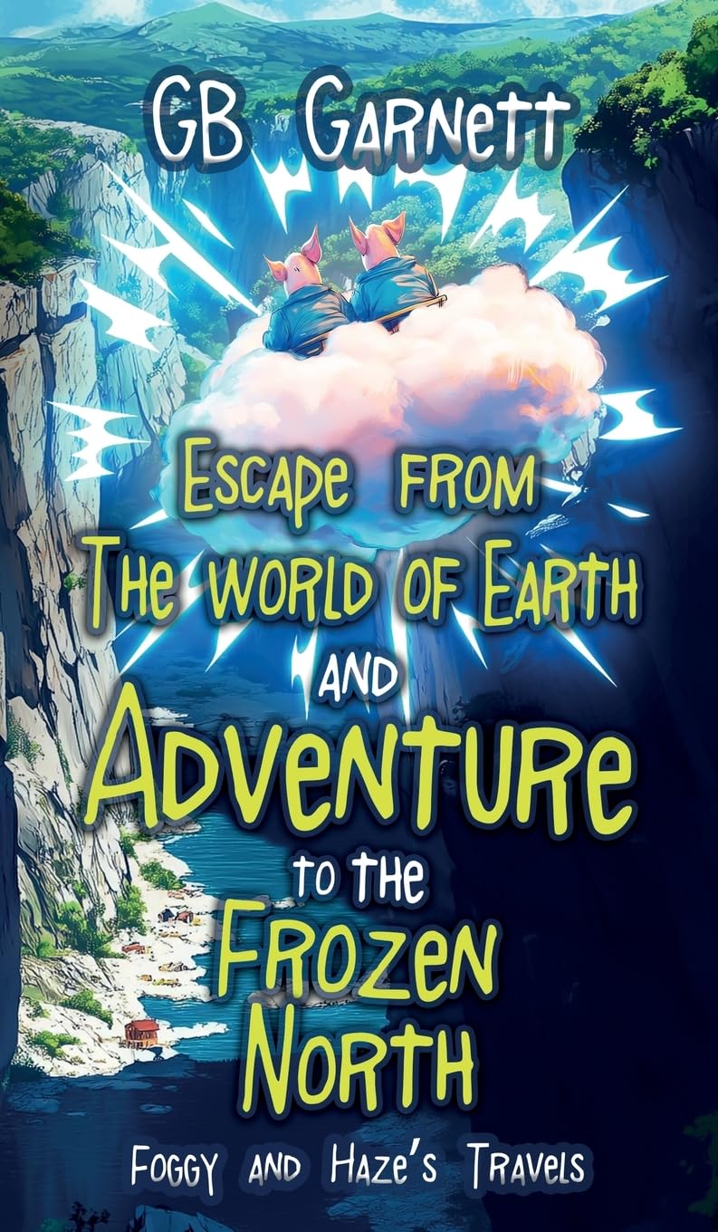 Escape from the World of Earth and Adventure to the Frozen North Novels & Short Stories