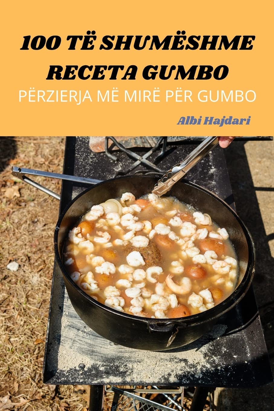 100 Të Shumëshme Receta Gumbo Leisure, Home & Garden