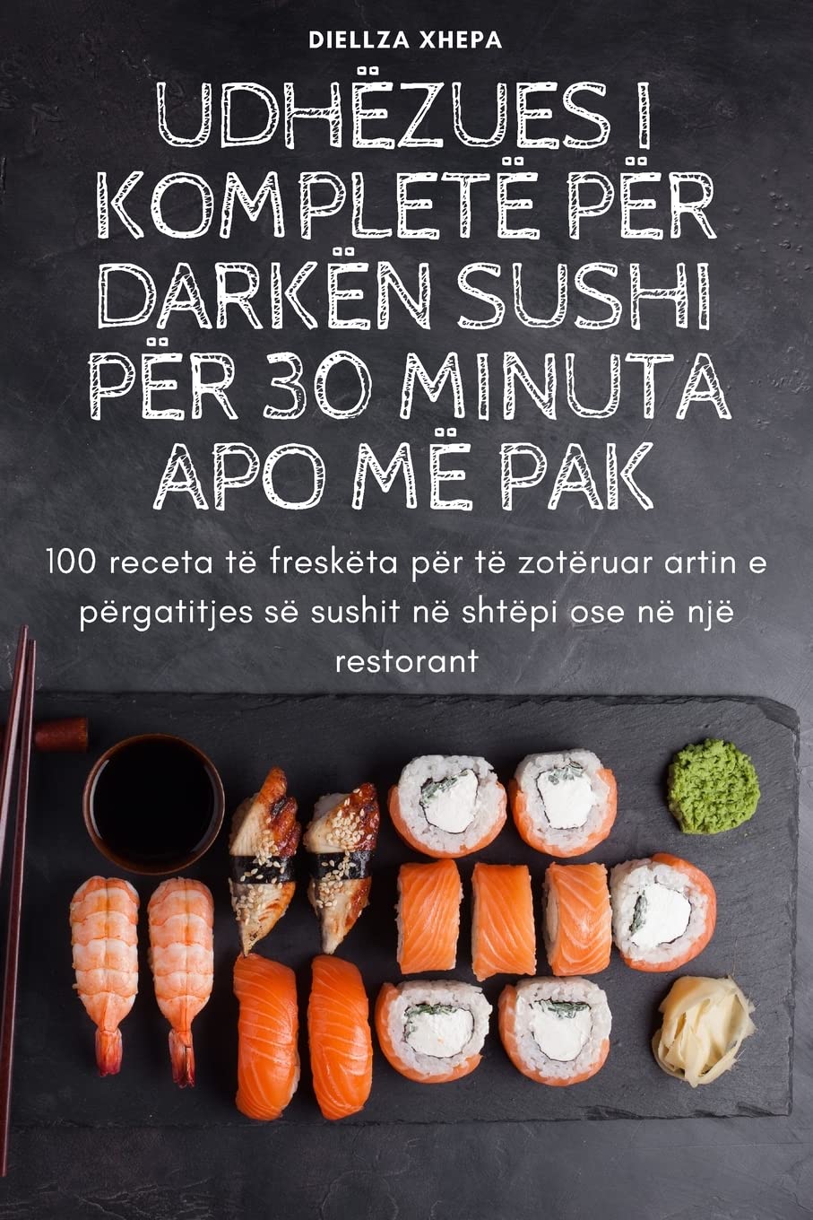 Udhëzues I Kompletë Për Darkën Sushi Për 30 Minuta Apo MË Pak Leisure, Home & Garden