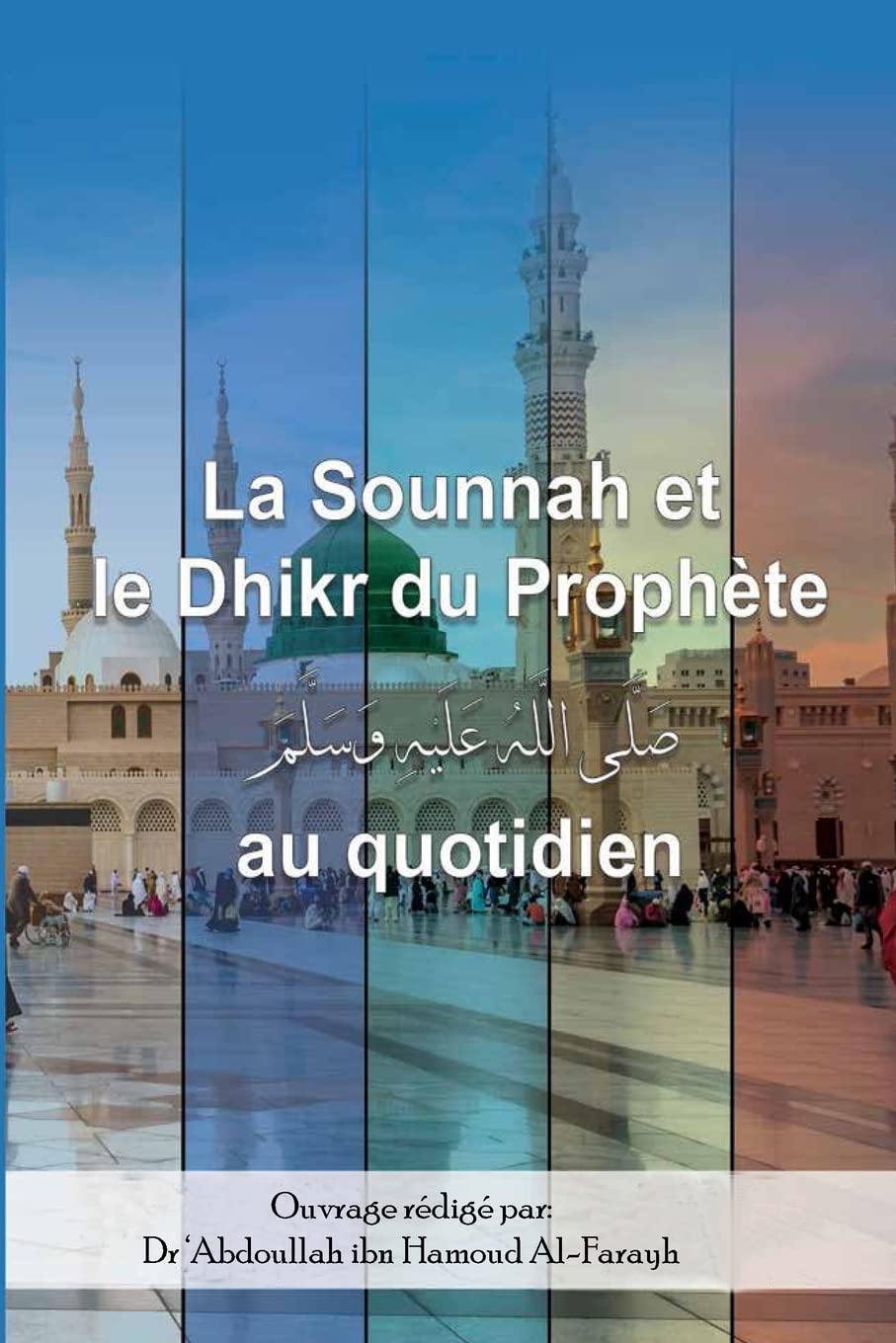 La Sounnah et le Dhikr du Prophète au quotidien book