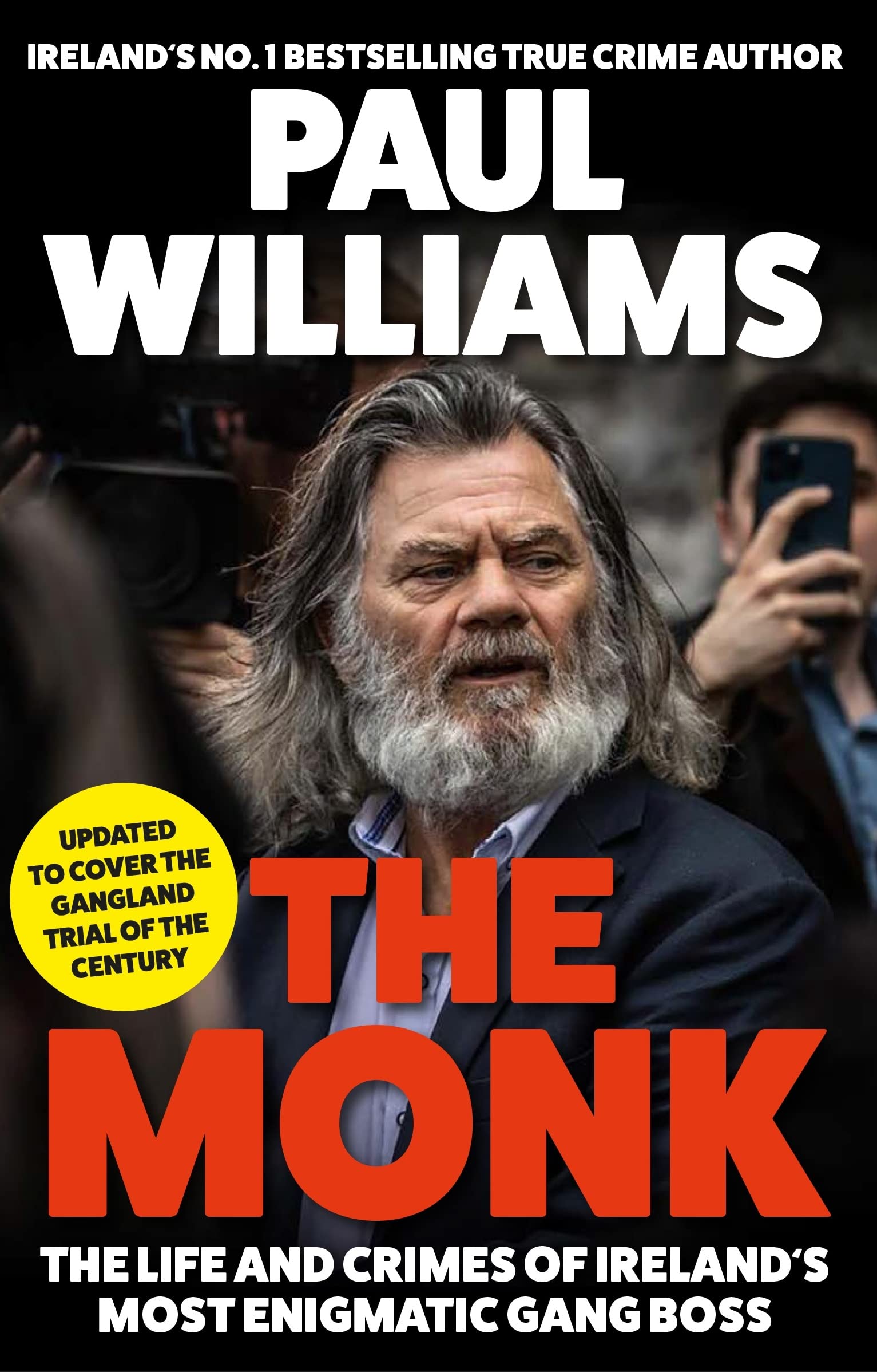 The Monk: The Life and Crimes of Ireland's Most Enigmatic Gang Boss Politics & Society