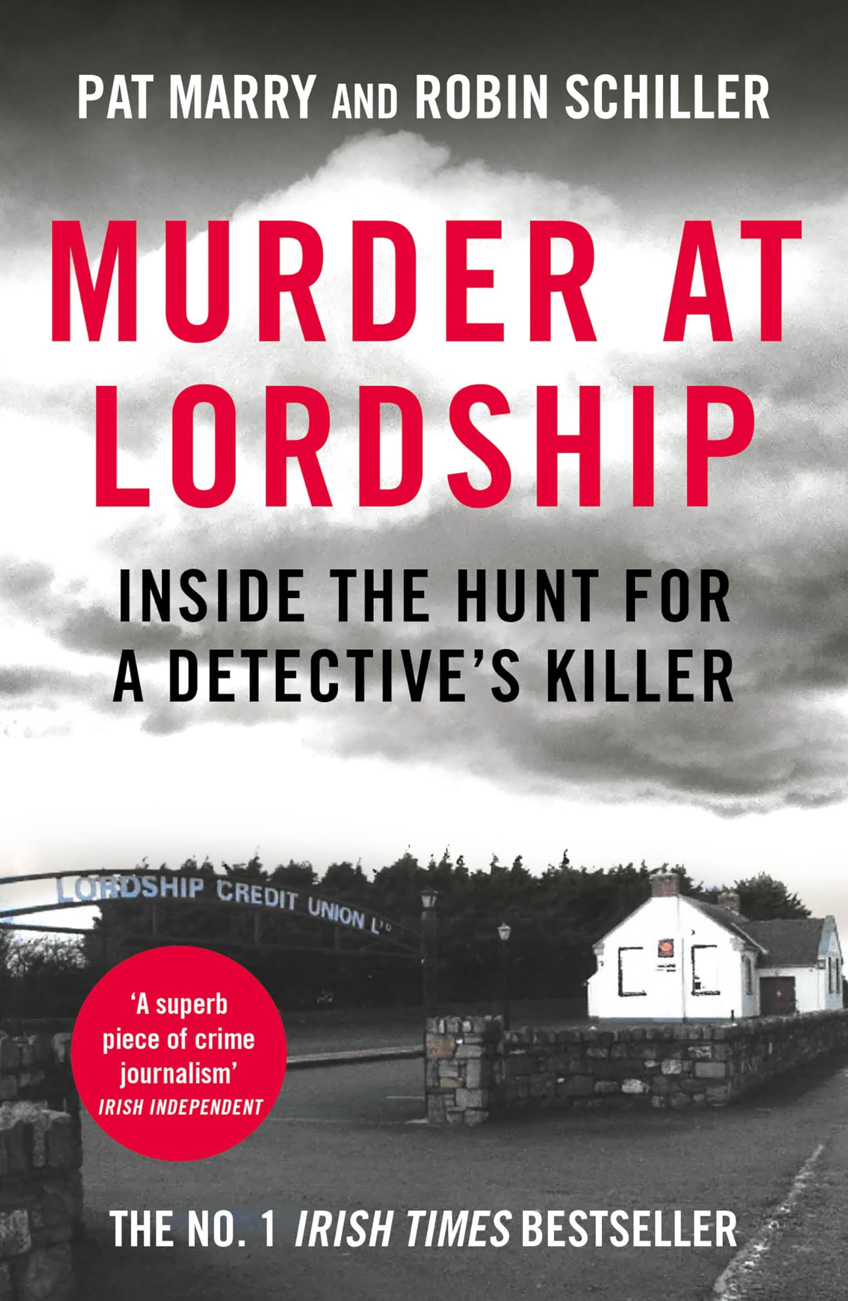 Murder at Lordship: Inside the Hunt for a Detective's Killer Social Sciences