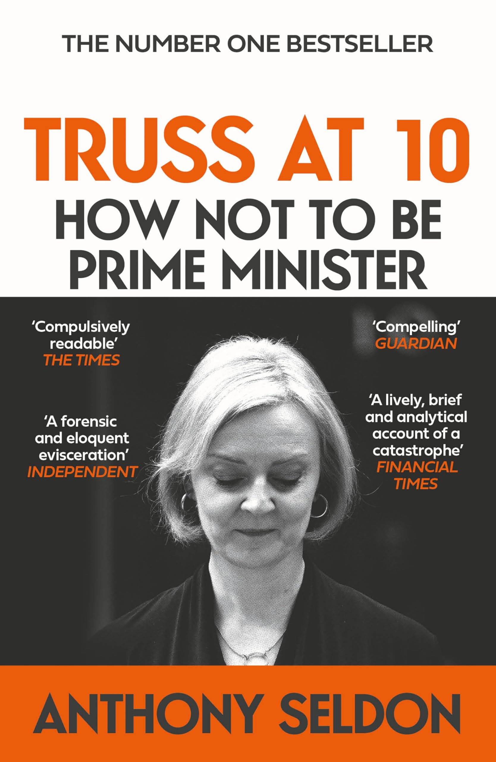 Truss at 10: The Instant #1 Sunday Times Bestseller Politics & Society