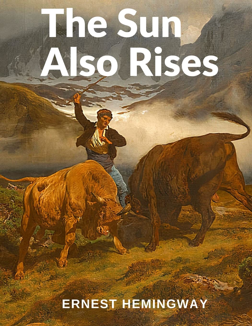 The Sun Also Rises: One of the Greatest Novels of the Twentieth Century Contemporary literature