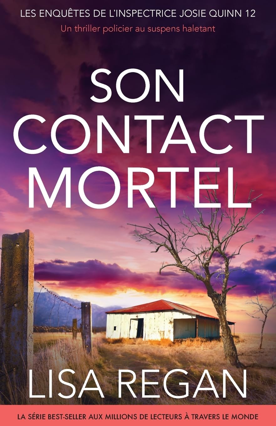 Son Contact mortel: Un thriller policier au suspens haletant (Les Enquêtes de l'Inspectrice Josie Quinn) Detective & CSI