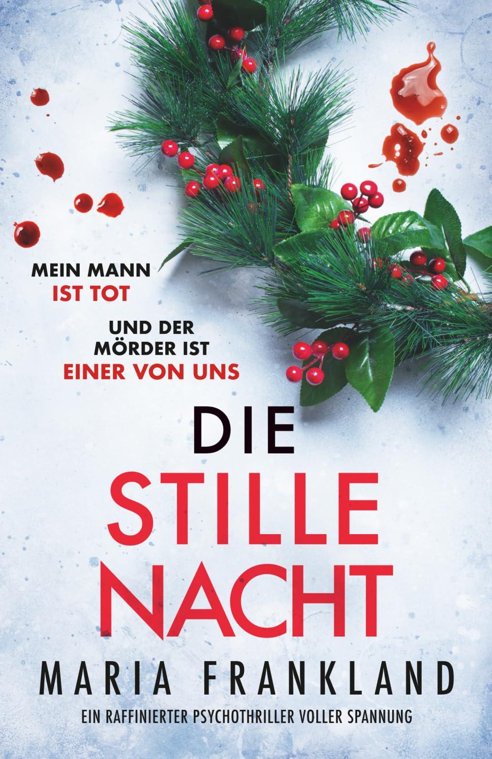 Die stille Nacht: Ein raffinierter Psychothriller voller Spannung Action & Adventure