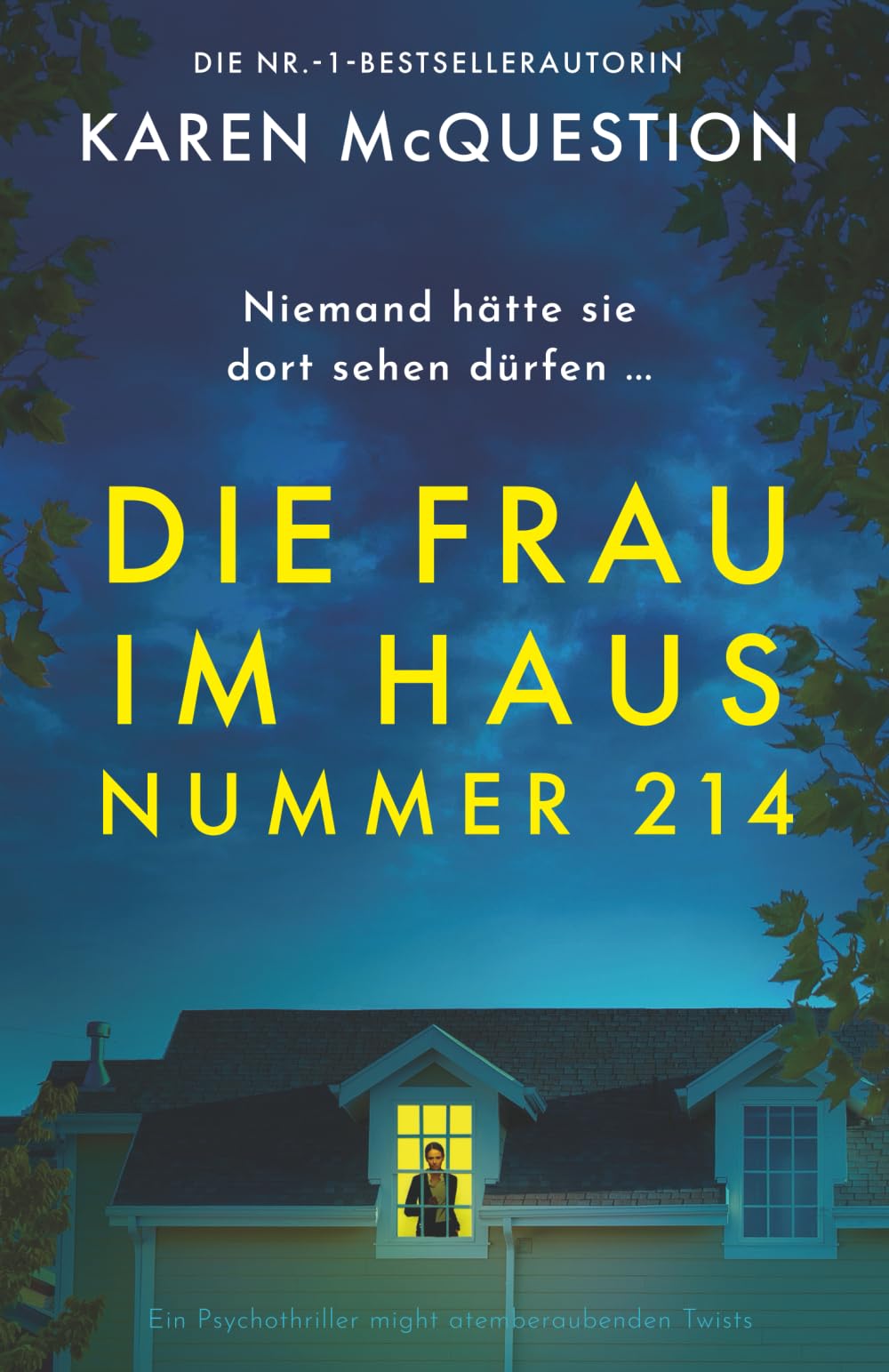 Die Frau im Haus Nummer 214: Ein Psychothriller mit atemberaubenden Twists Action & Adventure