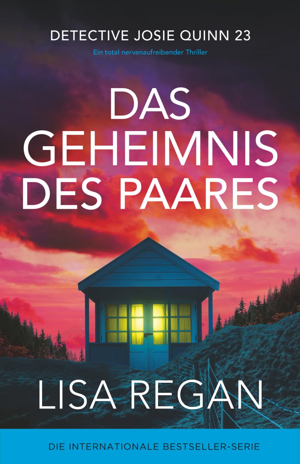 Das Geheimnis des Paares: Ein total nervenaufreibender Thriller (Detective Josie Quinn, Band 23) Detective & CSI