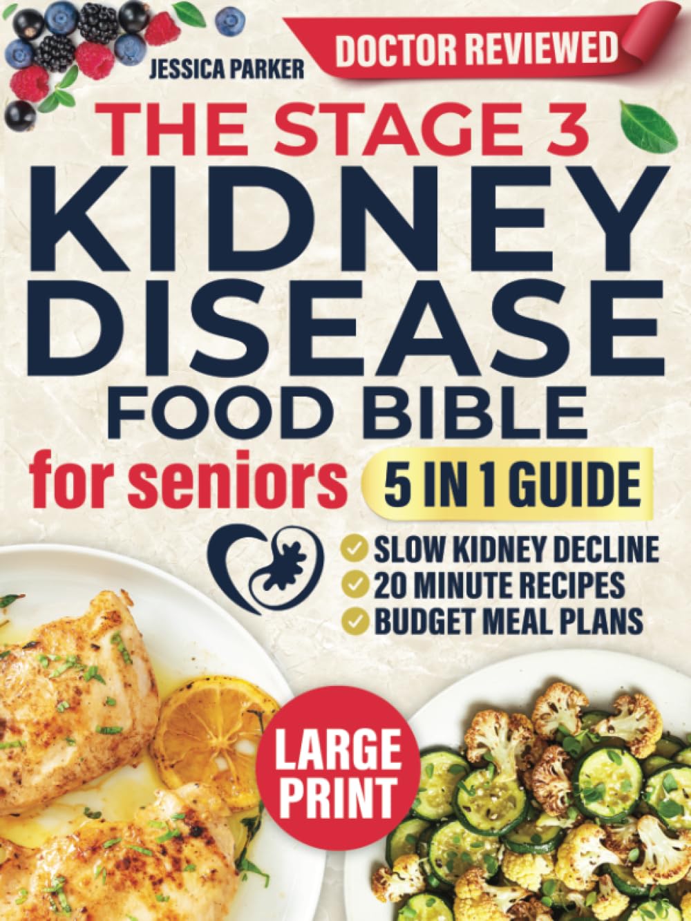 The Stage 3 Kidney Disease Food Bible for Seniors Health, Nutrition & Fitness