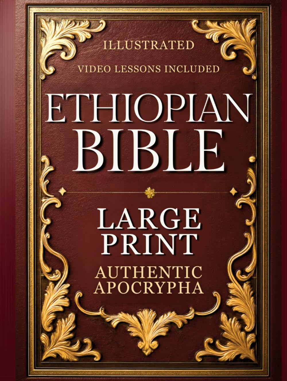 COMPLETE ETHIOPIAN BIBLE in English | LARGE PRINT: The Utmost Authentic Apocrypha Edition with Enoch, Jubilees, All Lost Scriptures and Rejected Texts (ILLUSTRATED) Politics & History