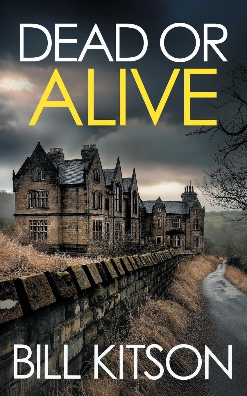 DEAD OR ALIVE an addictive and heart-pounding British crime thriller Contemporary literature