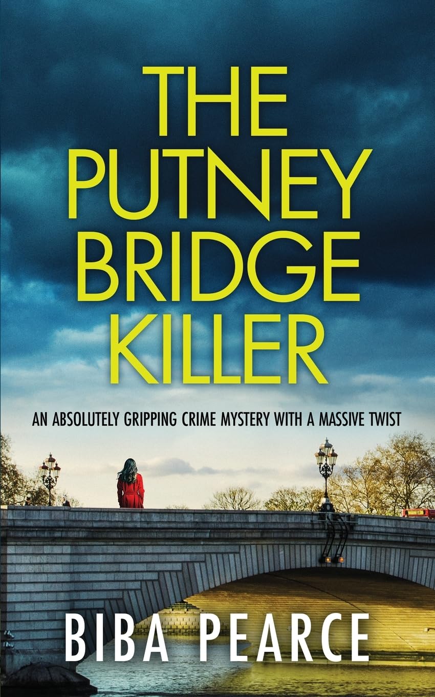 The Putney Bridge Killer: an absolutely gripping crime mystery with a massive twist (Detective Rob Miller Mysteries, Band 8) Contemporary literature