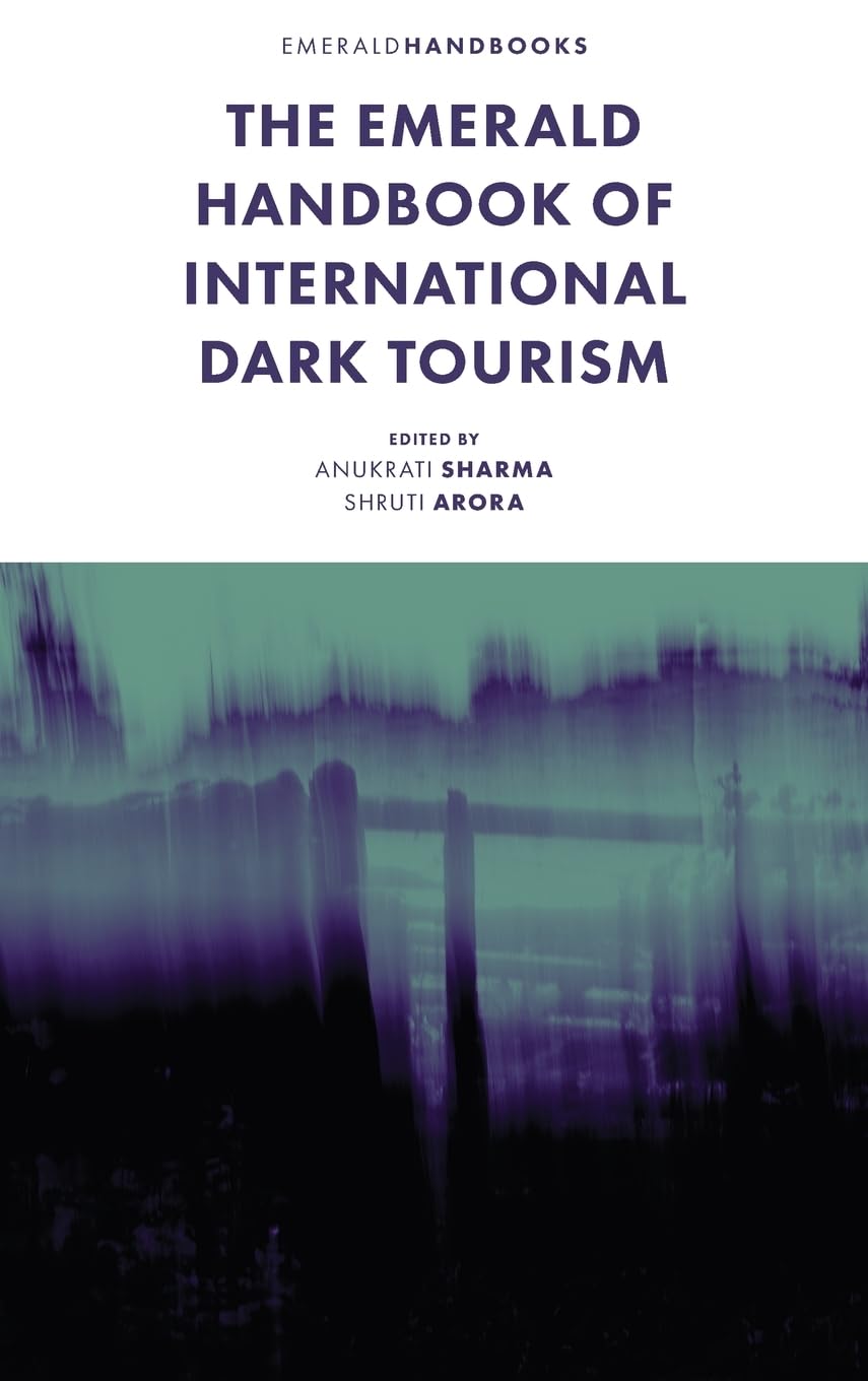 The Emerald Handbook of International Dark Tourism Law