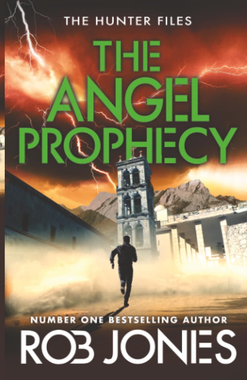 The Angel Prophecy (The Hunter Files, 5) Action & Adventure