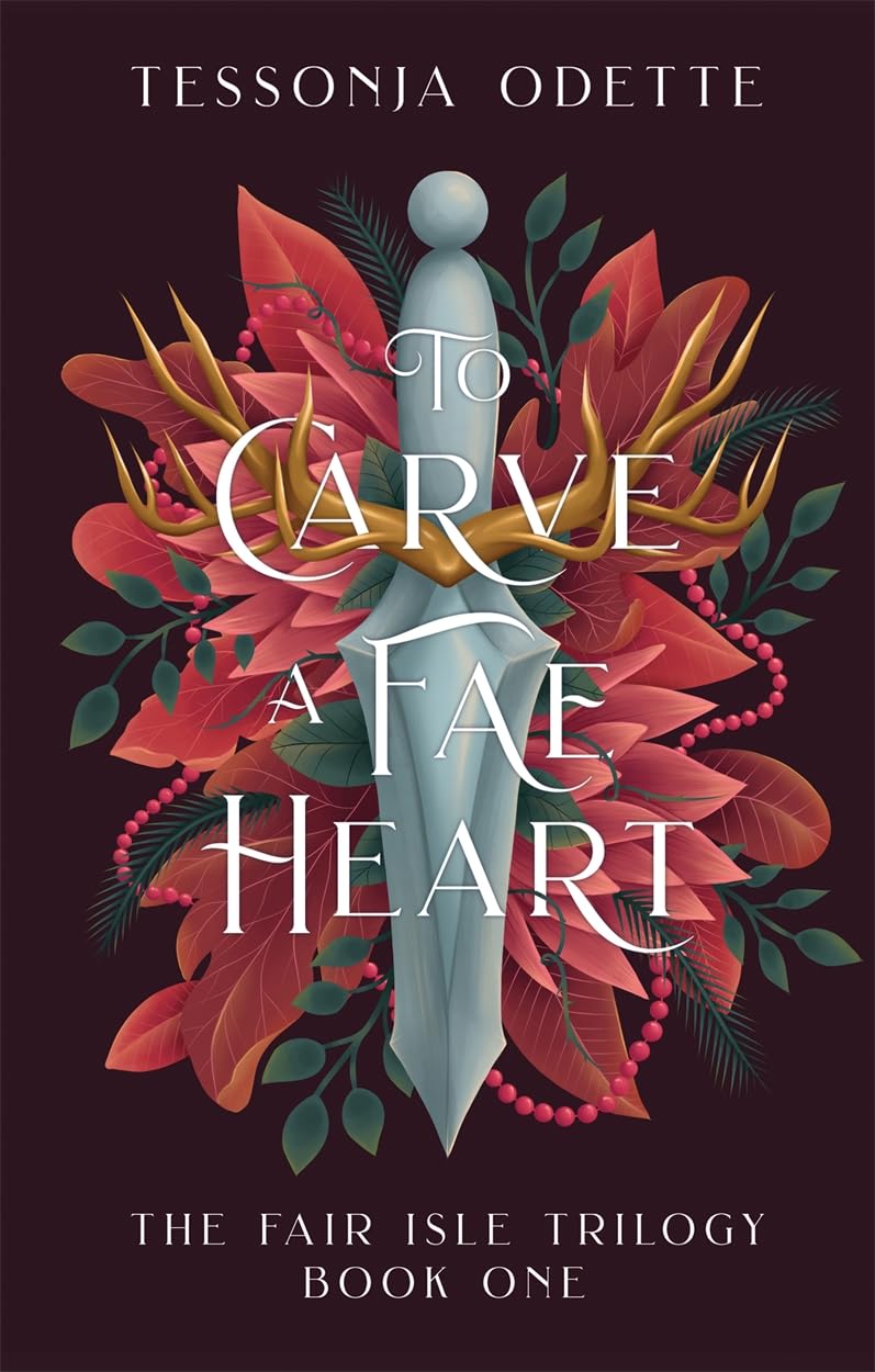 To Carve a Fae Heart Dark Fantasy