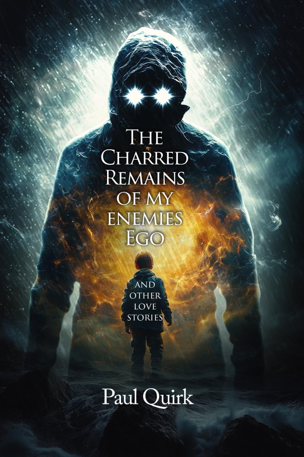 The Charred Remains of my Enemies’ Ego: And Other Love Stories Poetry