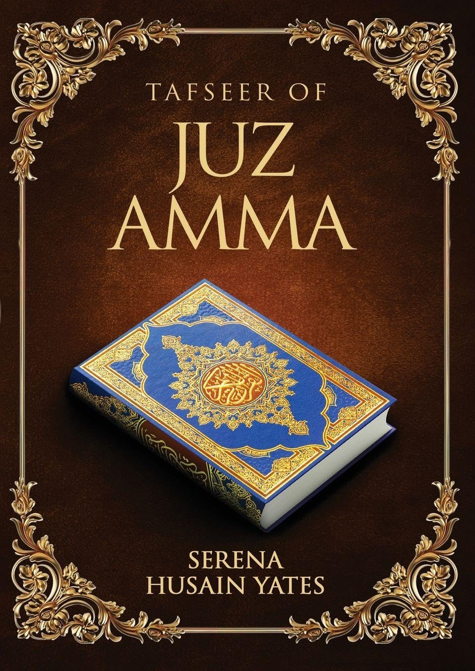 TAFSEER OF JUZ AMMA Religion & Esotericism