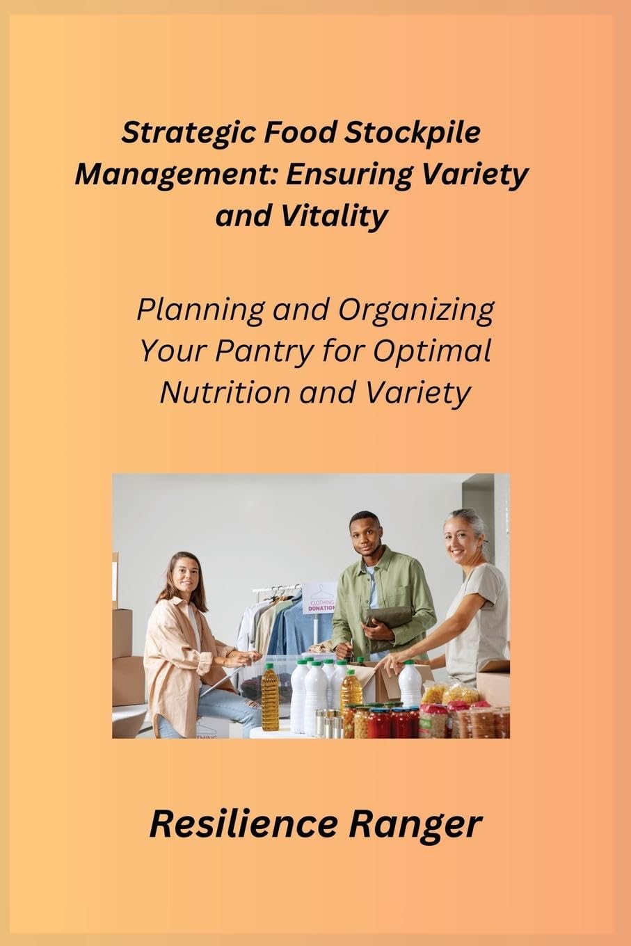 Strategic Food Stockpile Management Social Sciences