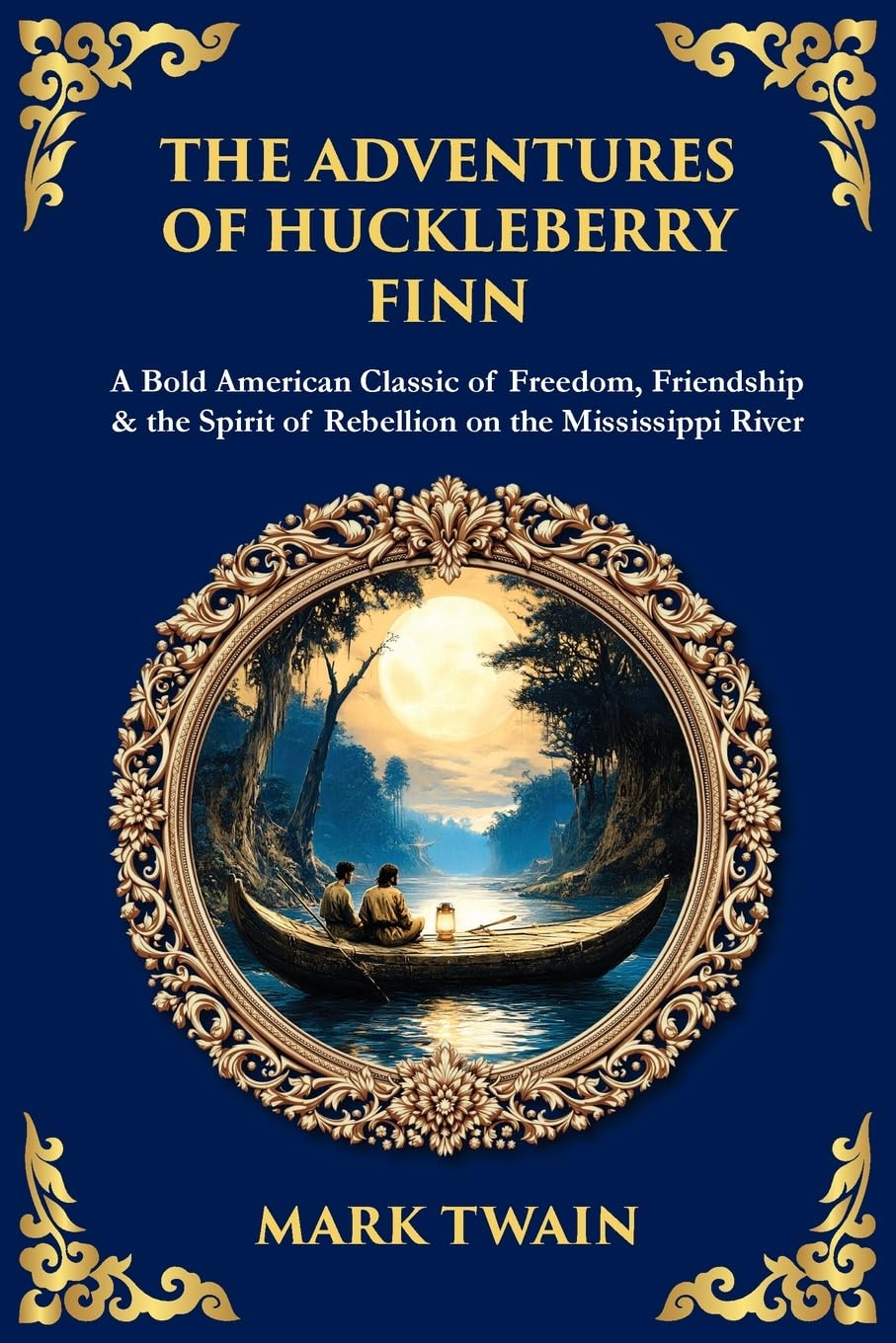 The Adventures of Huckleberry Finn Learning & Reference