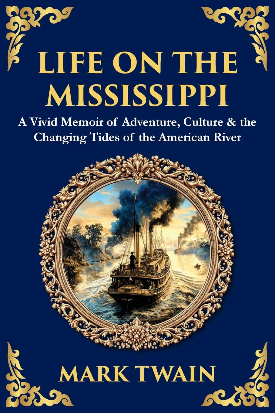 Life on the Mississippi Learning & Reference