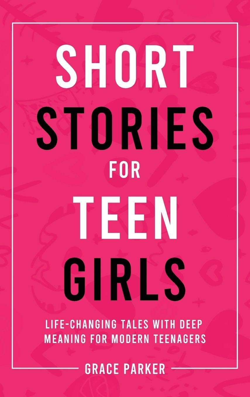 Short Stories for Teen Girls Young adult books