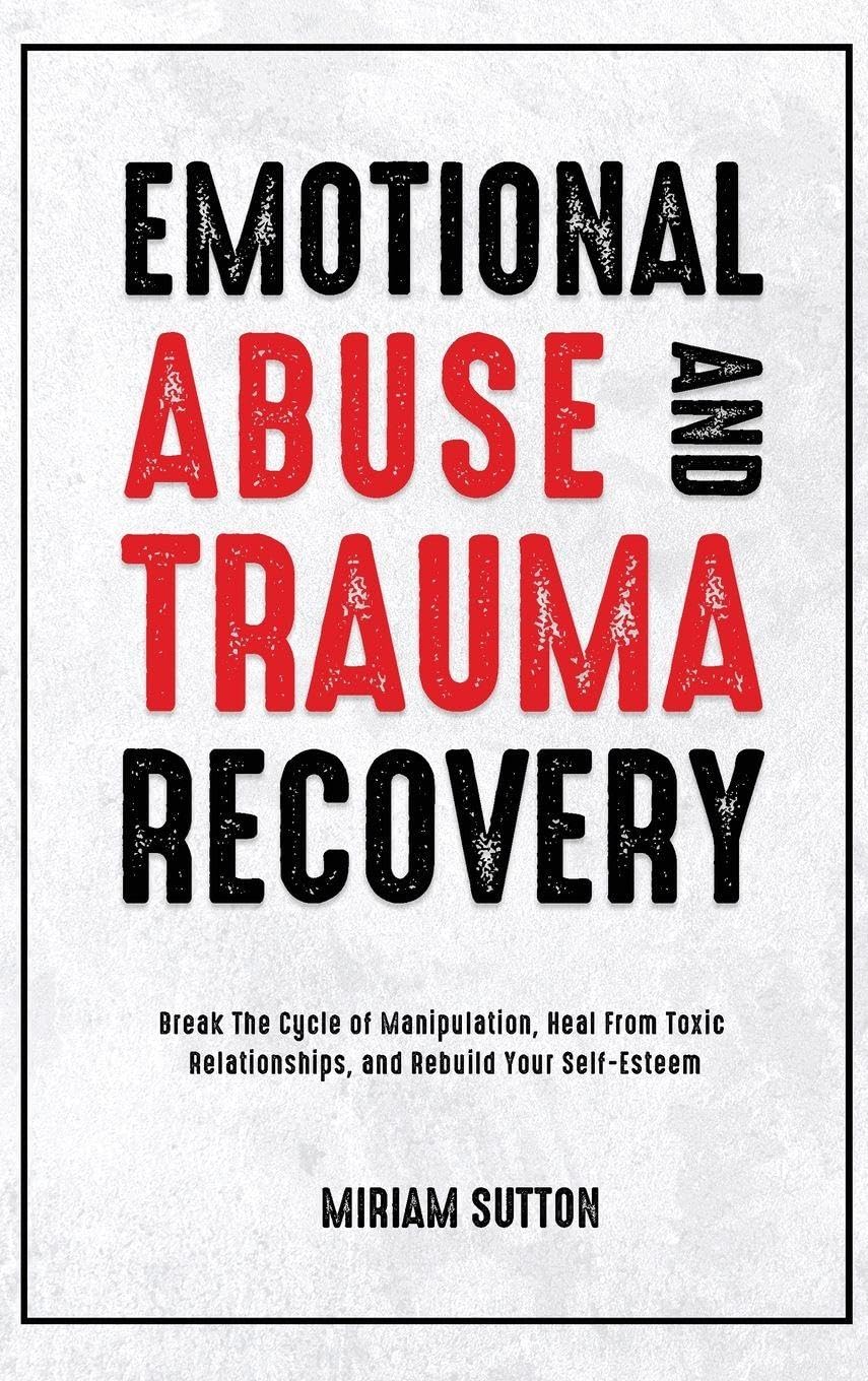 Emotional Abuse and Trauma Recovery Social Sciences