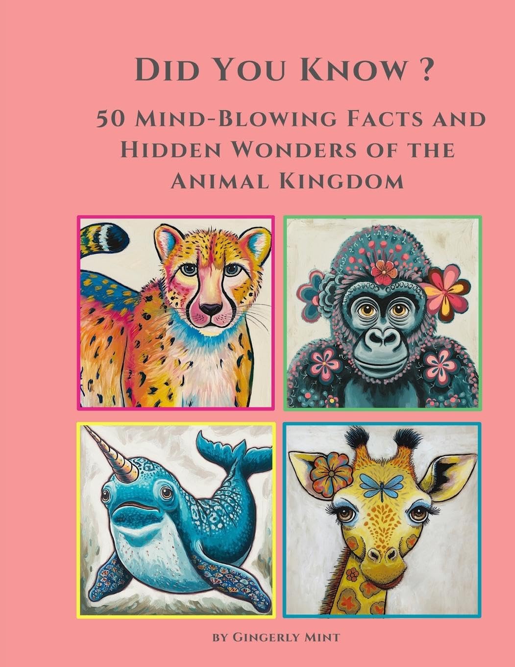 Did you know ? 50 Mind-Blowing Facts and Hidden Wonders of the Animal Kingdom. Mathematics